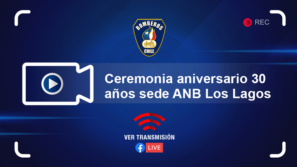 Transmisión de la ceremonia de Aniversario 30 años de la sede ANB Los Lagos 